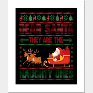 Dear Santa They Are The Naughty Ones Posters and Art